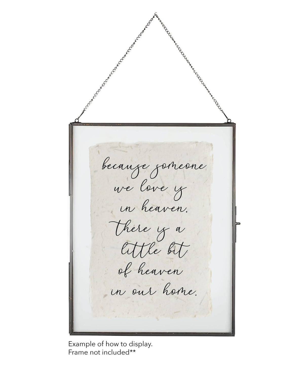 Because Someone We Love Is In Heaven Cotton Print