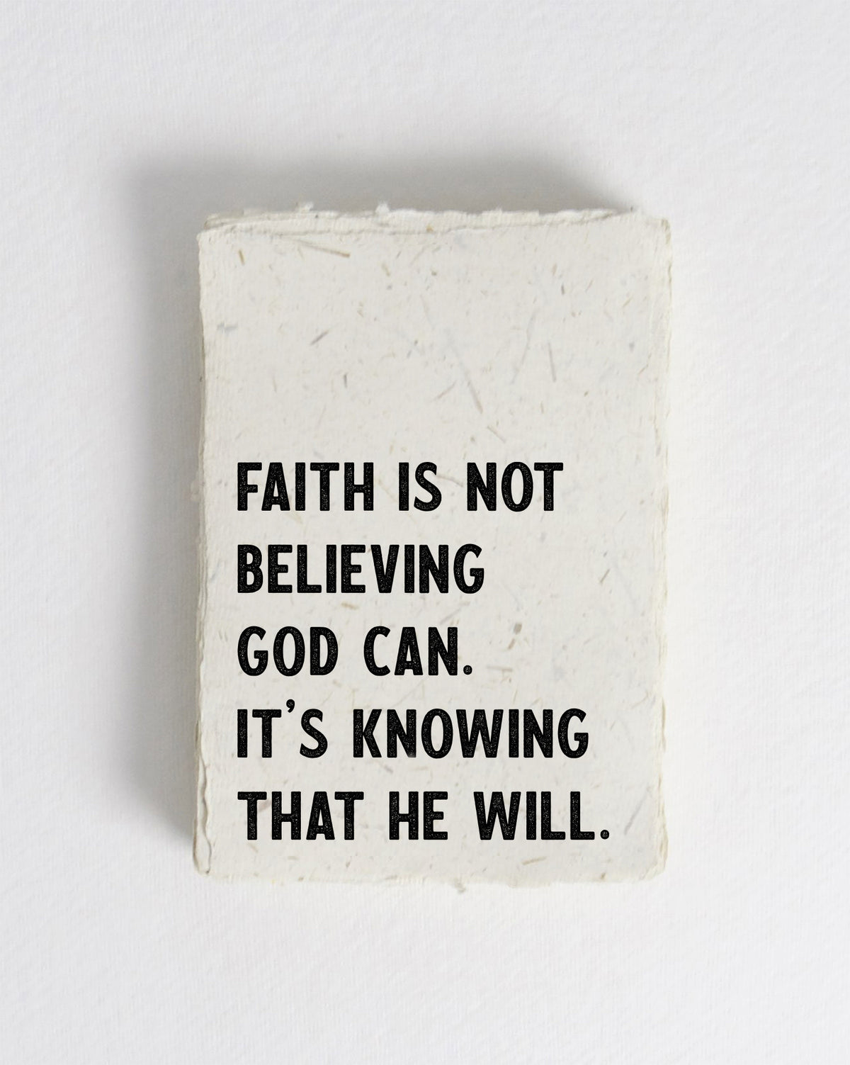 Faith Is Knowing God Will Cotton Print