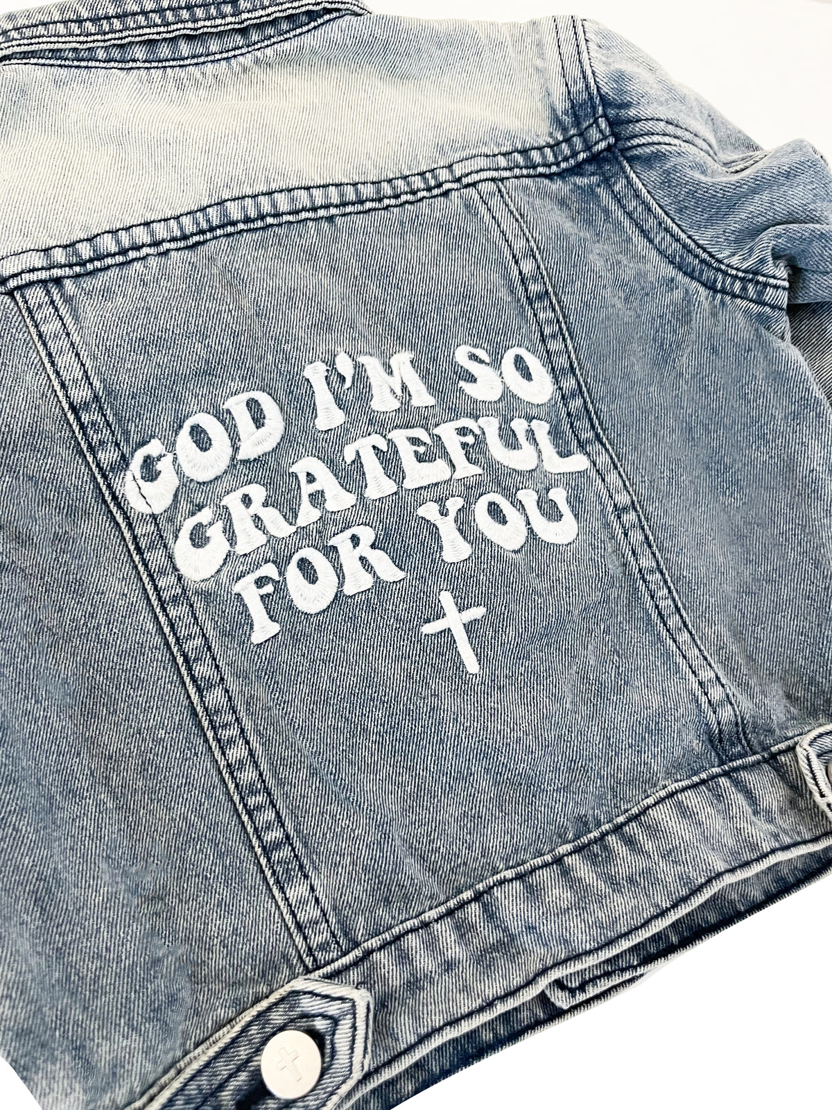 God I'm So Grateful Children's Embroidered Denim Jacket