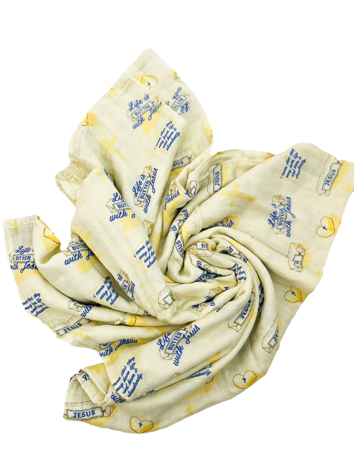 Life is Butter with Jesus Swaddle Blanket
