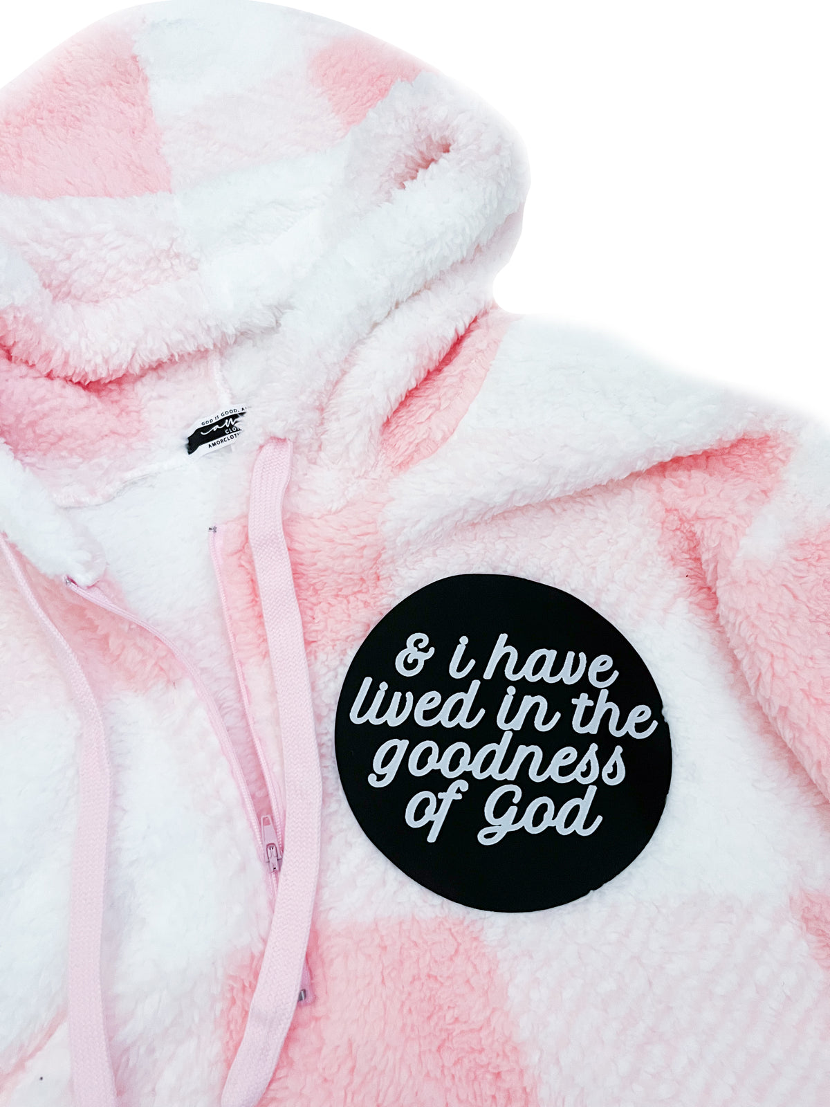 LAST CHANCE*** I Have Lived in the Goodness of God Sherpa Pullover