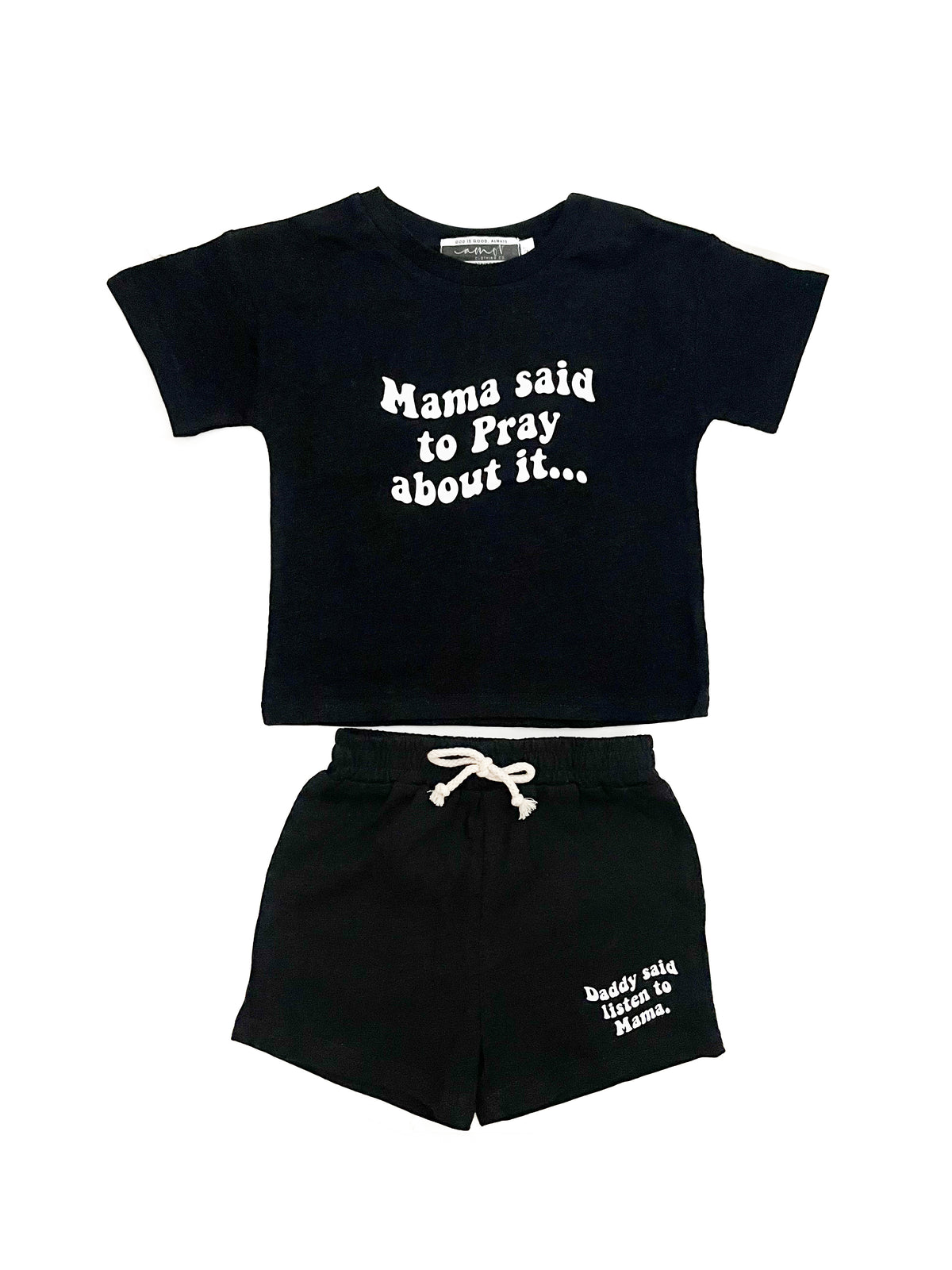 Mama Said to Pray About it Shorts & Tee Set