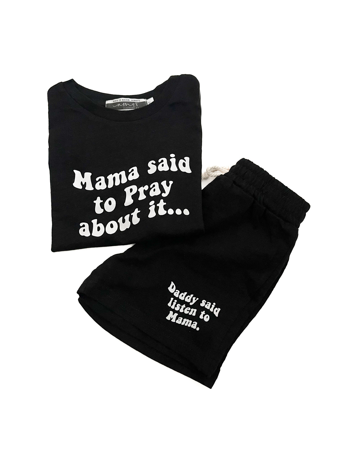 Mama Said to Pray About it Shorts & Tee Set