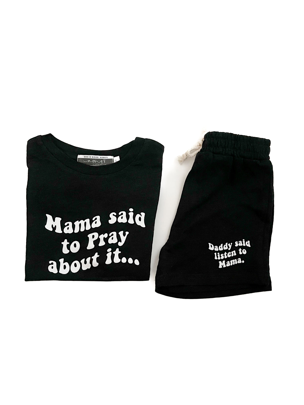 Mama Said to Pray About it Shorts & Tee Set