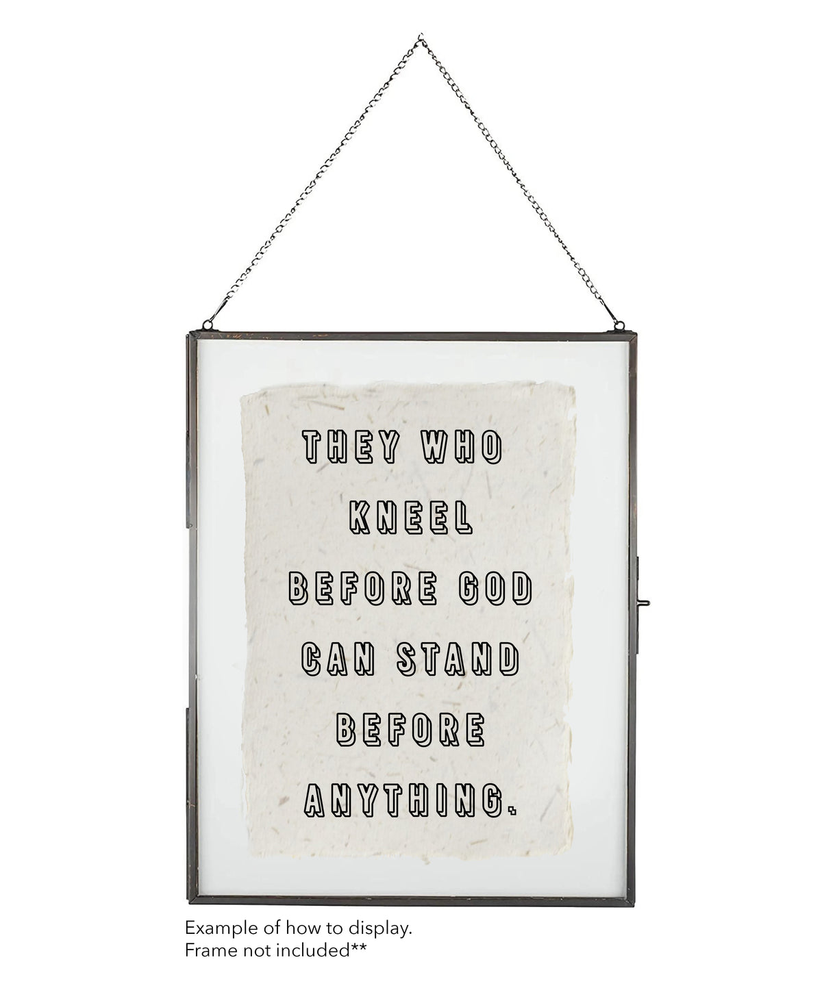 They Who Kneel Before God Cotton Print