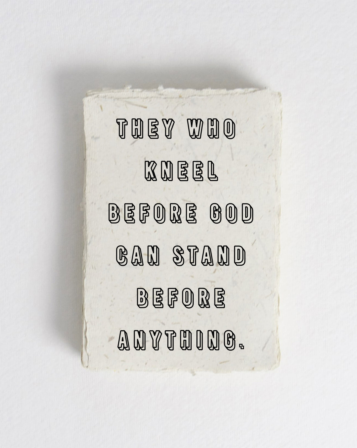 They Who Kneel Before God Cotton Print
