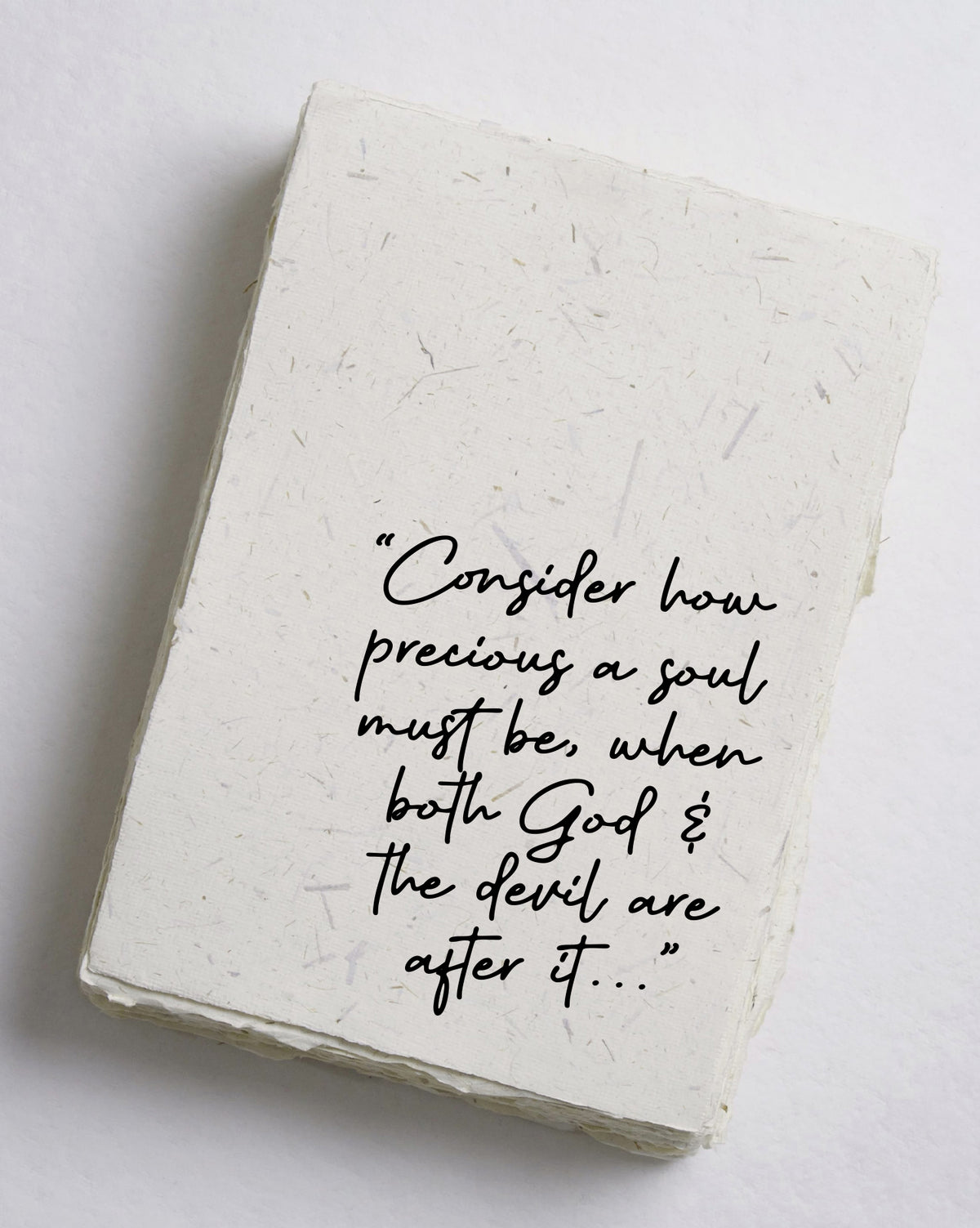 Consider How Precious A Soul Must Be Cotton Print