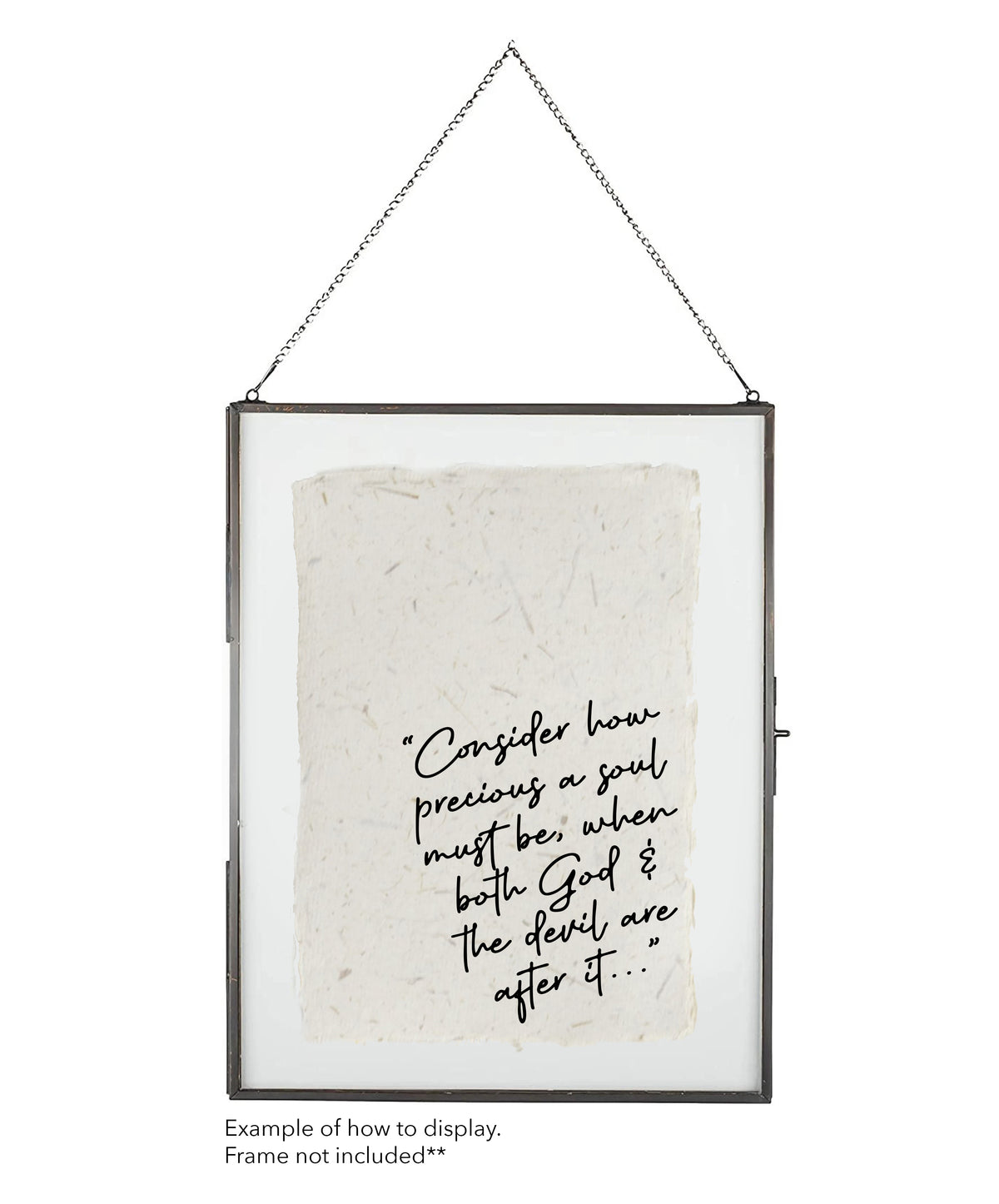 Consider How Precious A Soul Must Be Cotton Print