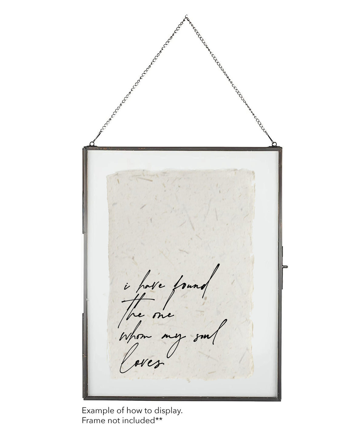 I Have Found The One Whom My Soul Loves Cotton Print