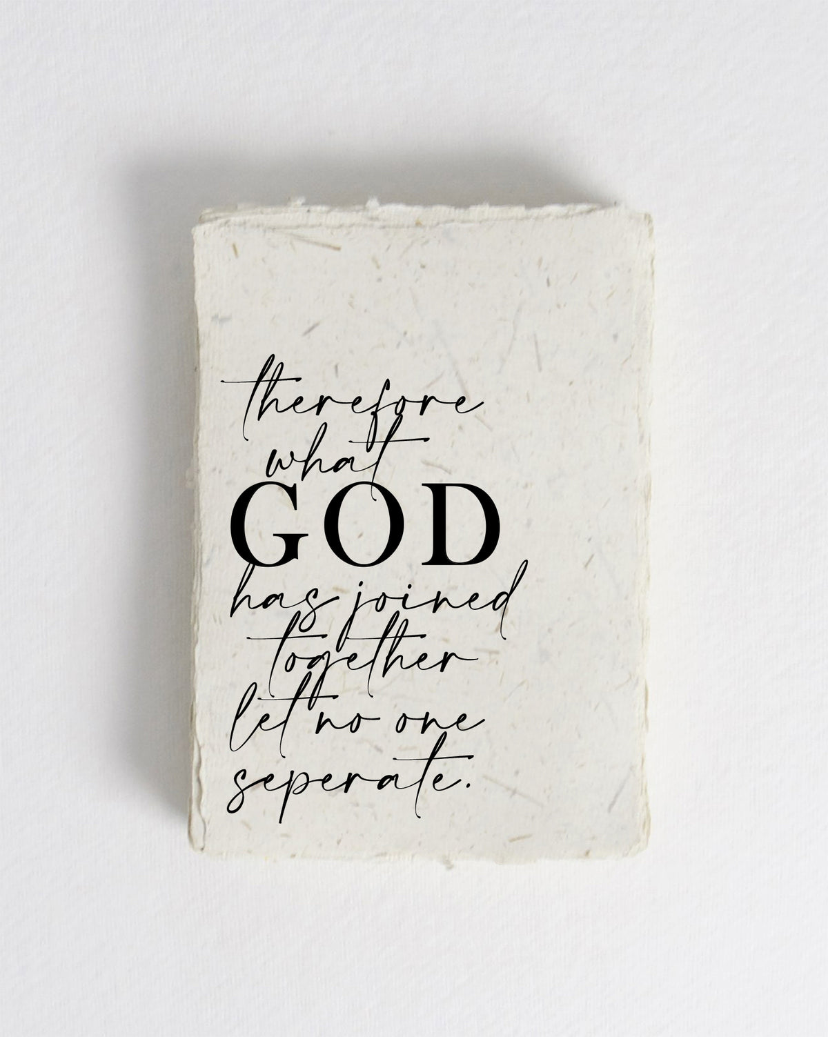 Therefore What God Has Joined Together Cotton Print