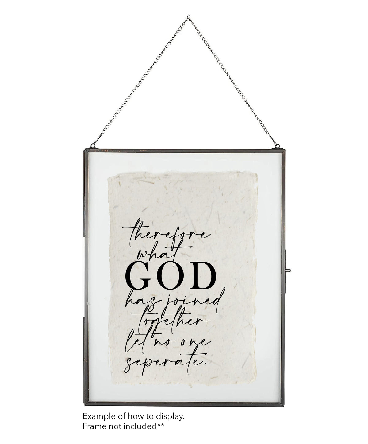 Therefore What God Has Joined Together Cotton Print