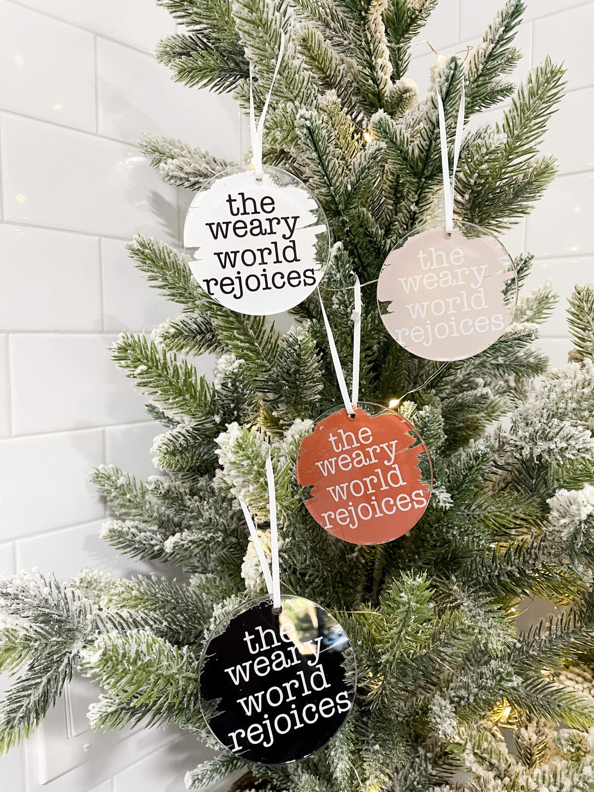 The Weary World Acrylic Ornament