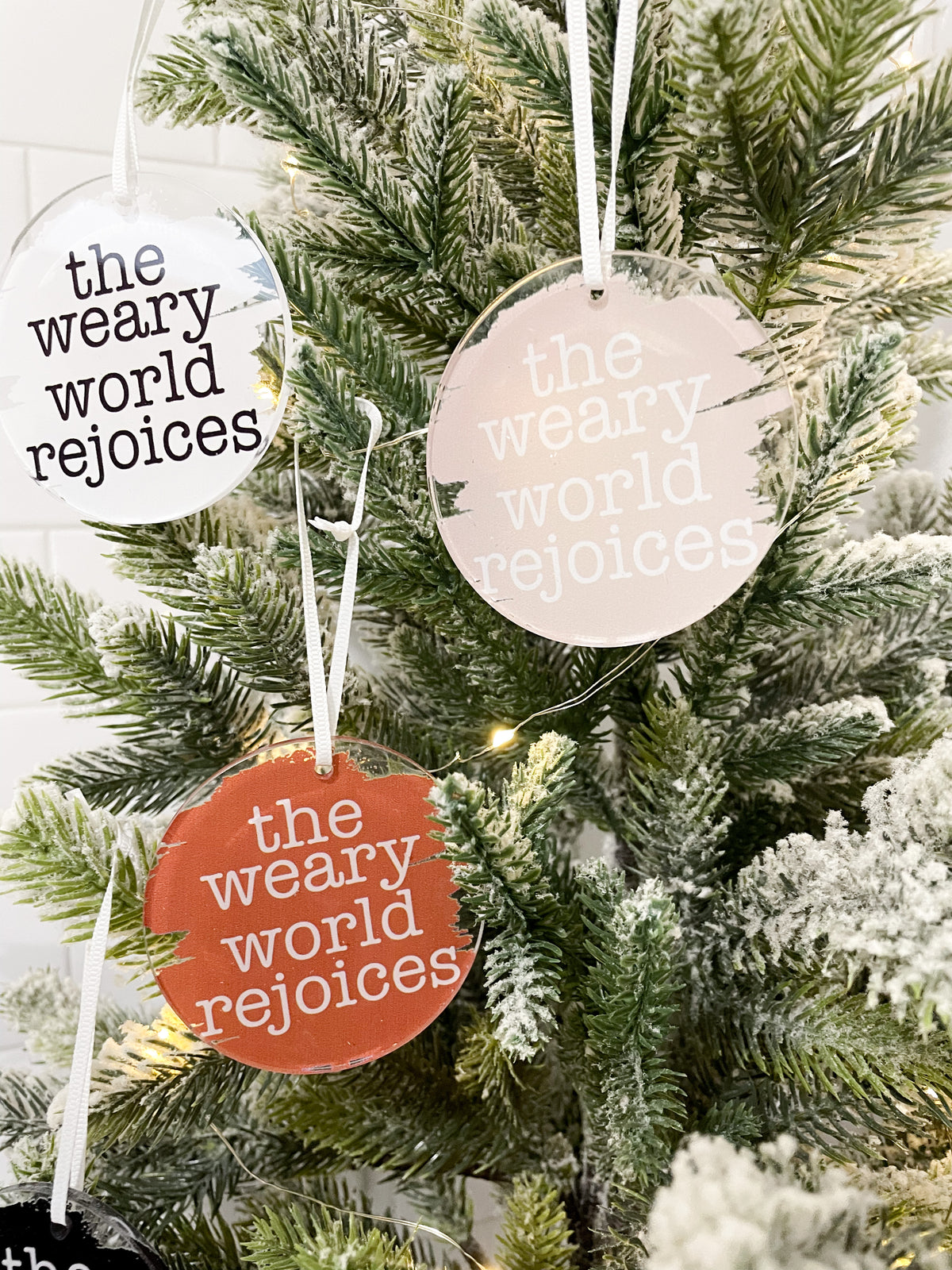 The Weary World Acrylic Ornament