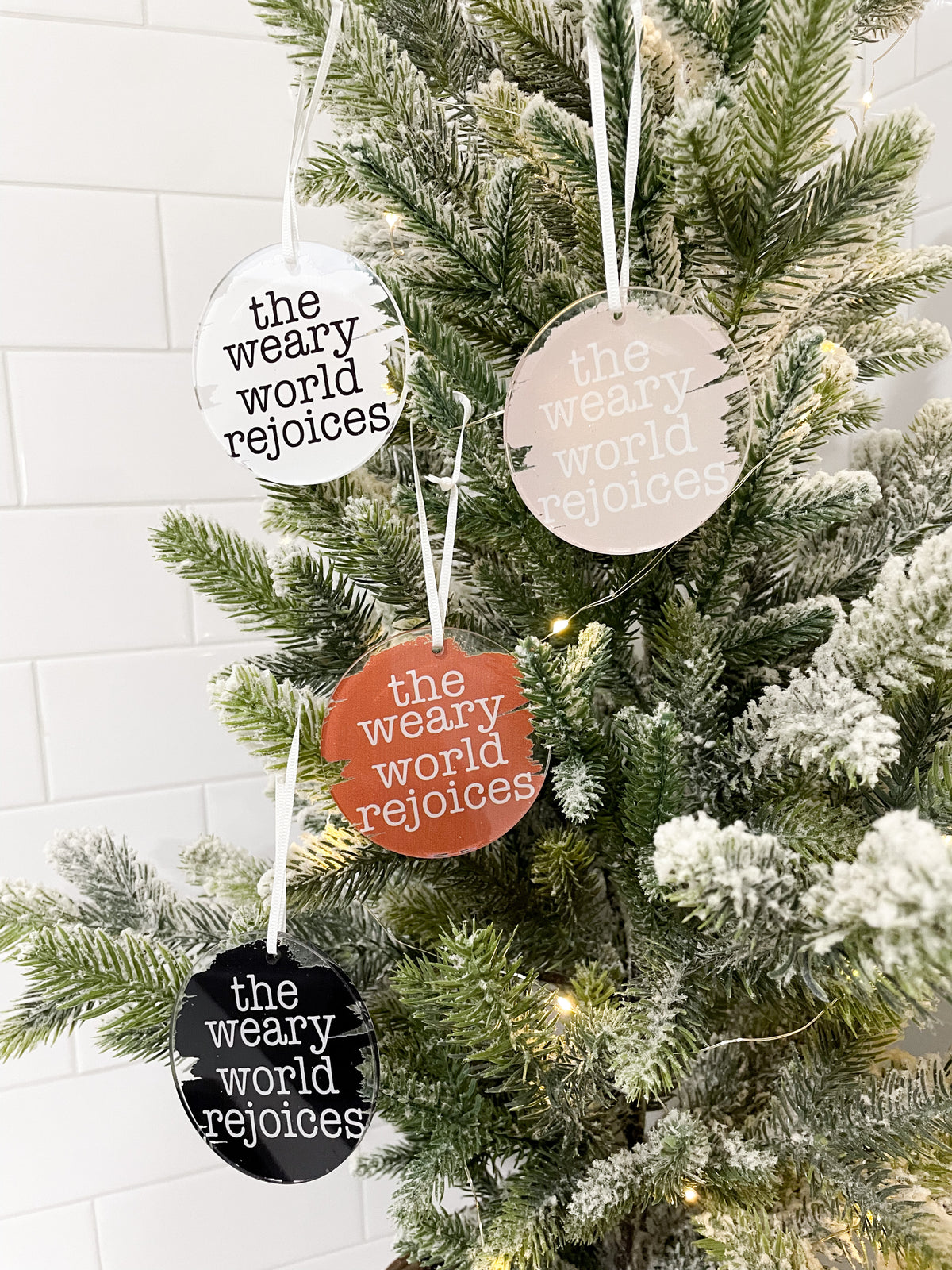 The Weary World Acrylic Ornament